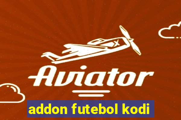 addon futebol kodi